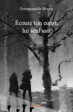Écoute ton coeur, lui seul sait