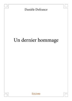 Un dernier hommage