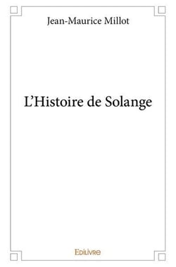 L'histoire de solange