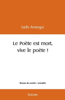 Le Poète est mort, vive le poète !