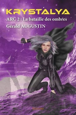 Krystalya - arc 2 : la bataille des ombres