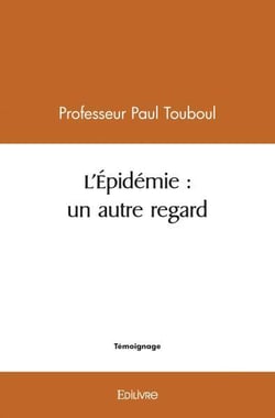 L'epidemie : un autre regard