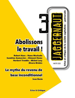 Jaggernaut n.3 : abolissons le travail !