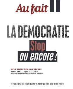 Au fait la démocratie : stop ou encore ?