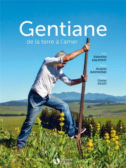 Gentiane : de la terre à l'amer