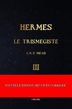 Hermès le trismégiste Tome 3