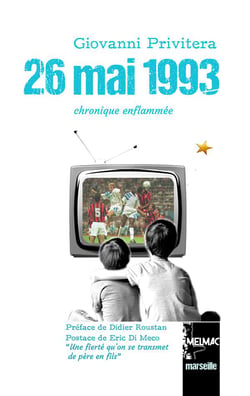 26 mai 1993 : une chronique enflammée