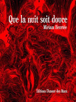 Que la nuit soit douce
