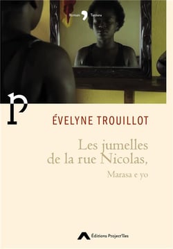 Les jumelles de la rue Nicolas : marasa e yo