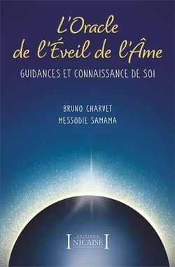 L'oracle de l'éveil de l'âme : guidances et connaissance de soi