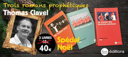 Trois romans prophétiques de Thomas Clavel