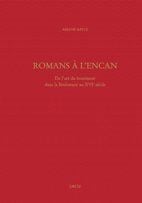 Romans à l'encan - de l'art du boniment dans la littérature au XVI siècle