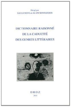 Dictionnaire raisonne de la caducite des genres litteraires