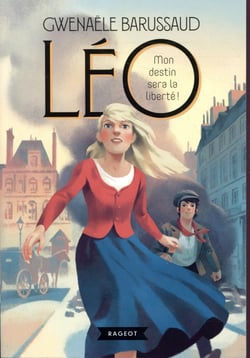 Léo, mon destin sera la liberté !