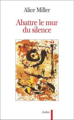 Abattre le mur du silence - pour rejoindre l'enfant qui attend