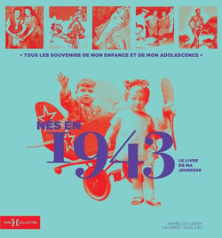 Le livre de ma jeunesse : nés en 1943