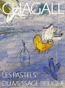 Chagall pastels du message biblique