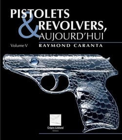Pisolets et revolvers aujourd'hui Tome 5