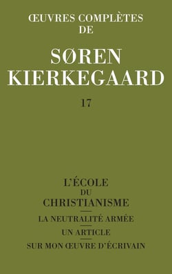 Oeuvres complètes de Soren Kierkegaard Tome 17