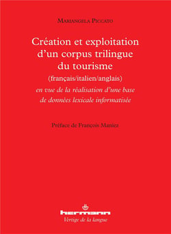 Création et exploitation d'un corpus trilingue du tourisme (francais/italien/anglais) - en vue de la réalisation d'une base de données lexicale informatisée