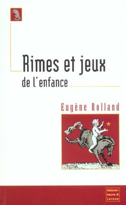Rimes et jeux de l' enfance