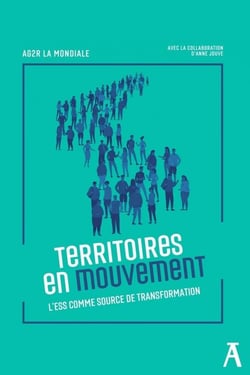 Territoires en mouvement : L'ESS comme source de transformat