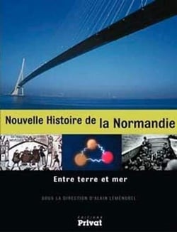 Nouvelle histoire de la Normandie