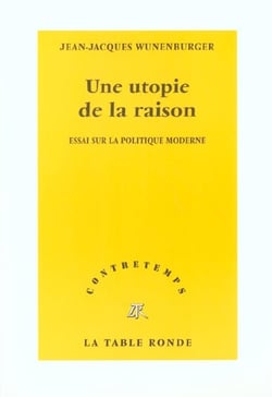 Contretemps - une utopie de la raison - essai sur la politique moderne