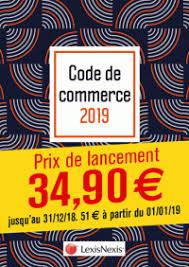 Code de commerce (édition 2019)