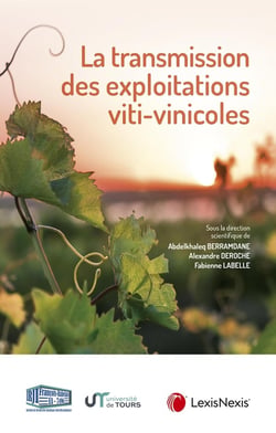 La transmission des exploitations viti-vinicoles