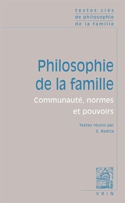 Philosophie de la famille - communauté, normes et pouvoirs