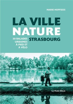 Strasbourg, la ville nature
