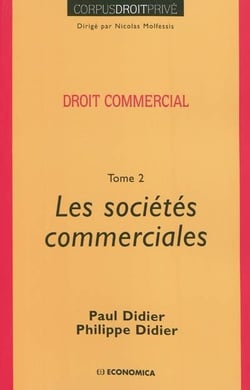 Droit commercial, les sociétés commerciales Tome 2