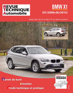 Revue technique automobile n.782 : Bmw x1 diesel 18d (143 ch) et 20d (177ch) sdrive et xdrive