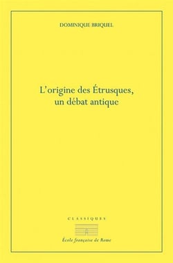 L'origine des Etrusques - un débat antique