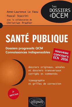 Sante publique. dossiers, qcm, connaissances indispensables - 2e edition - nouveau concours ecn 2016