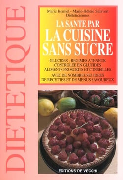 La sante par la cuisine sans sucre
