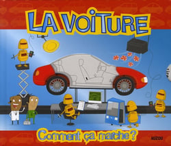 La voiture, comment ça marche ?