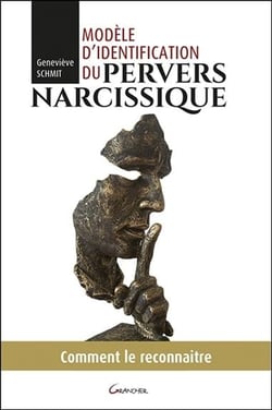 Modèle d'identification du pervers narcissique - comment le reconnaître