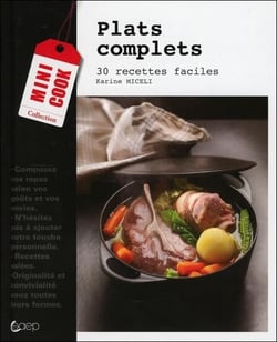 Plats complets - 30 recettes faciles