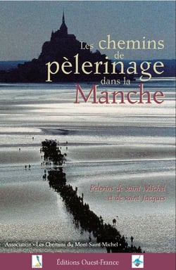 Les chemins de pèlerinage dans la manche