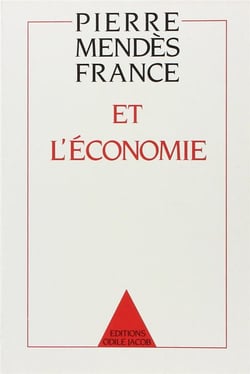 Pierre Mendès France et l'économie