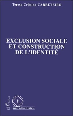 Exclusion sociale et construction de l'identité