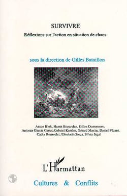 Revue cultures et conflits Tome 2425 : survivre : réflexions sur la situation de chaos