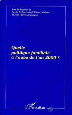 Quelle politique familiale a l'aube de l'an 2000 ?