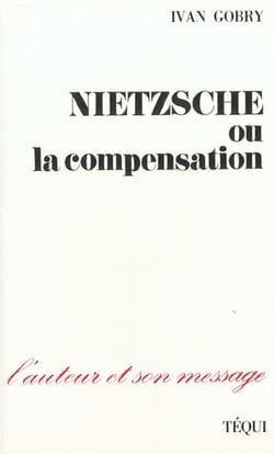 Nietzsche Ou la Compensation