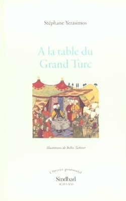 À la table du grand turc