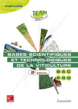 Bases scientifiques et technologiques de la viticulture - bac pro - CGEA option vigne et vin modules MP