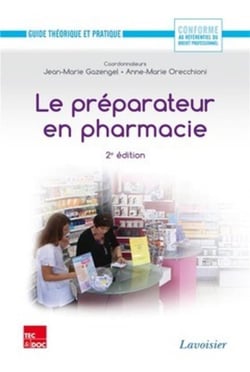 Le préparateur en pharmacie (2e édition)