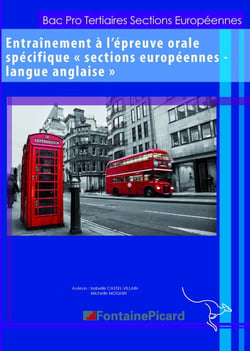 Entraînement à l'épreuve orale spécifique - anglais - sections européennes - bac pro - livre de l'élève